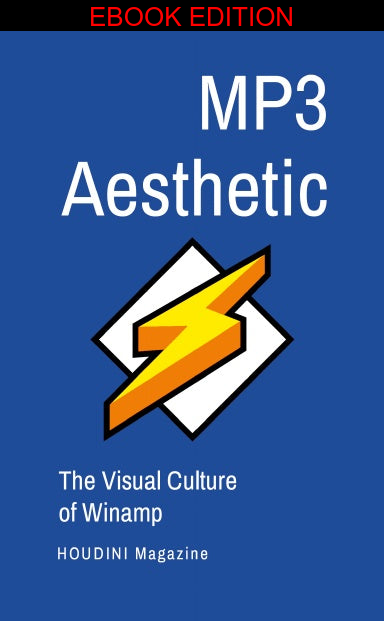 MP3 Aesthetic: The Visual Culture of Winamp (eBook Edition)